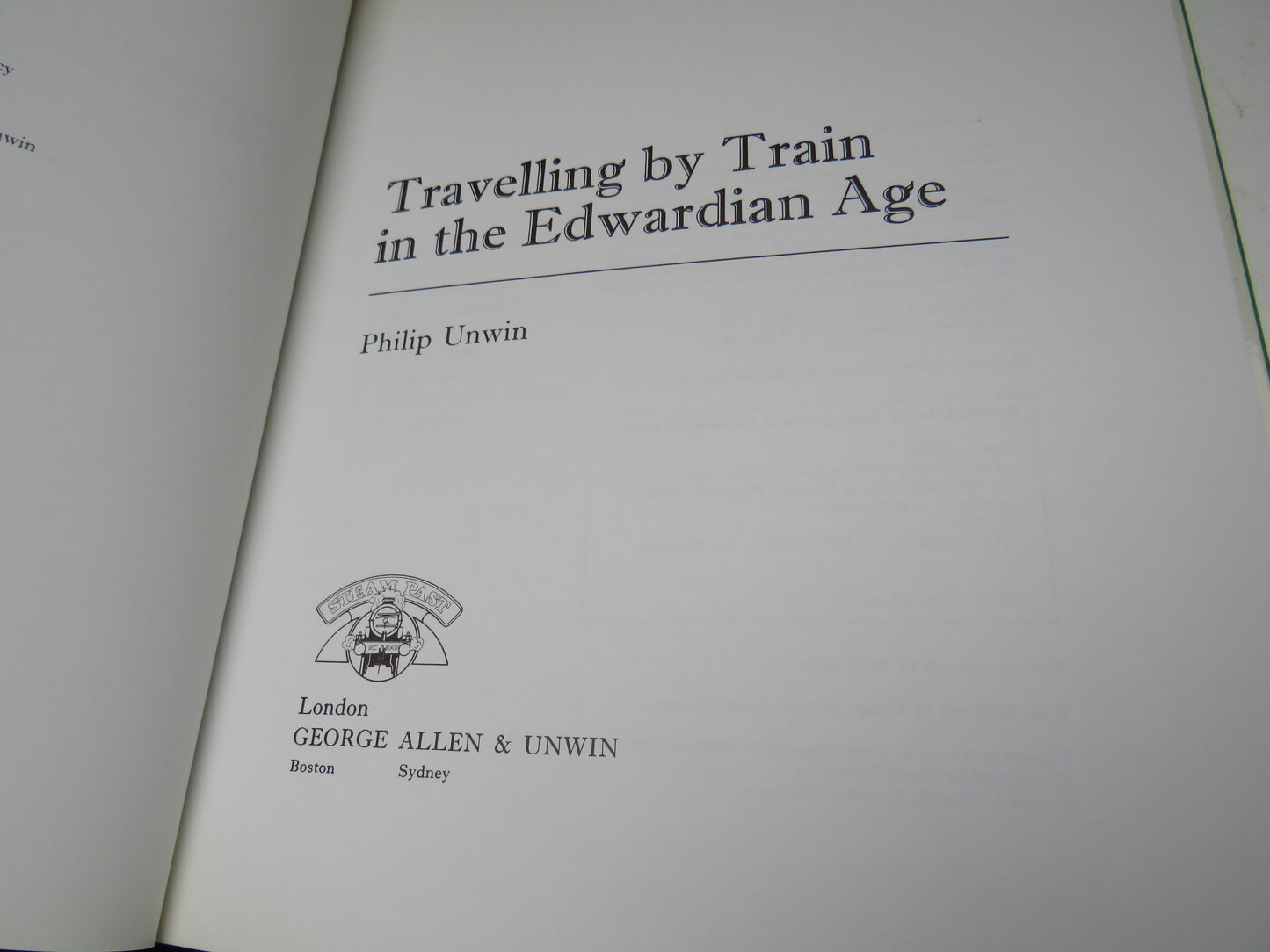 Travelling By Train In The Edwardian Age by Philip Unwin 1979