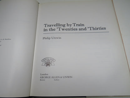 Travelling By Train In The Twenties and Thirties By Philip Unwin 1981 book image 3