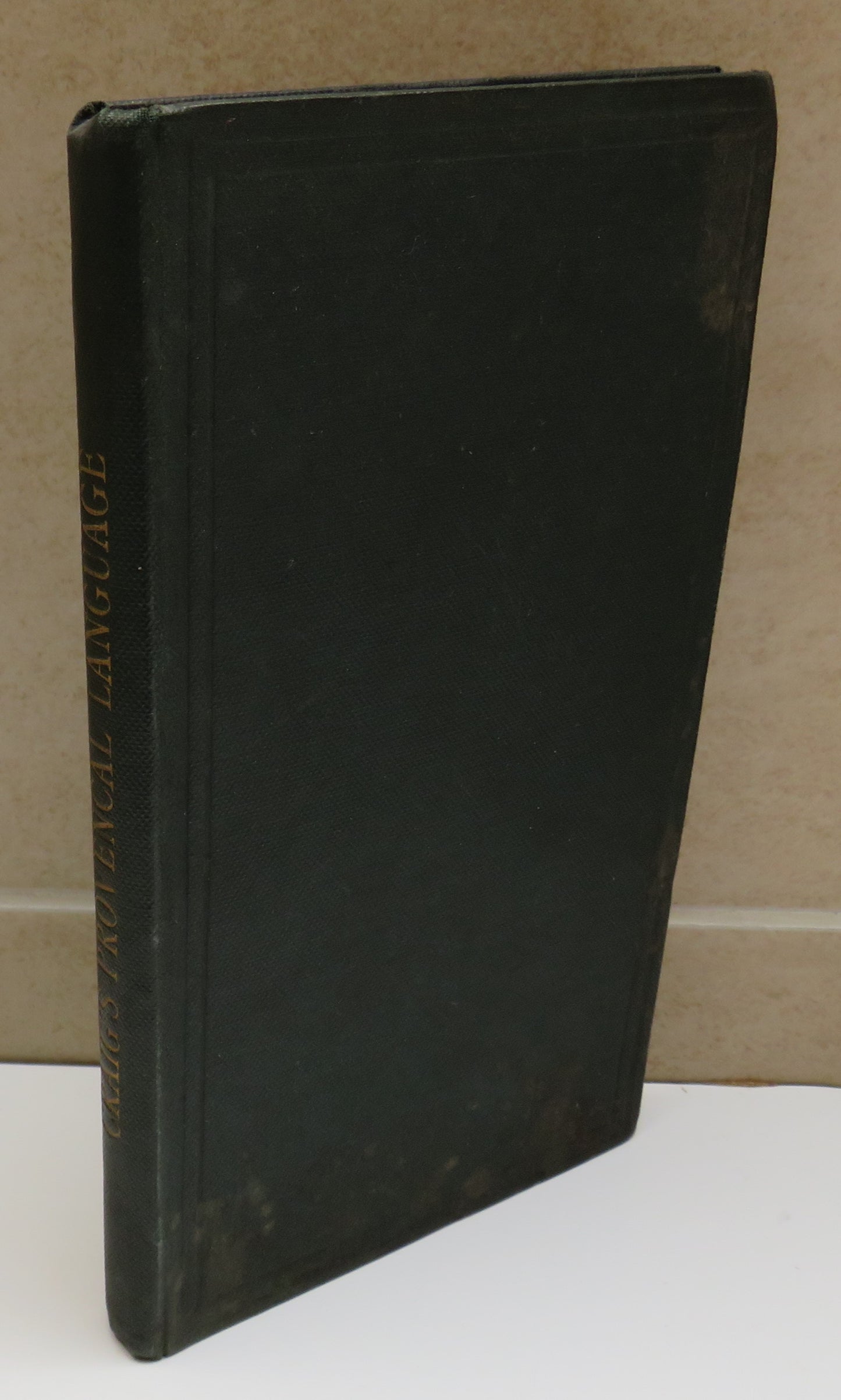 A Hand Book To The Modern Provencal Language Spoken In The South of France, Piedmont By J. Duncan Craig 1863