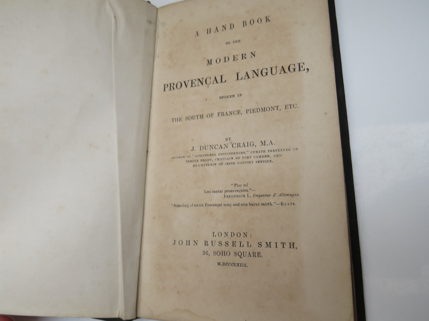 A Hand Book To The Modern Provencal Language Spoken In The South of France, Piedmont By J. Duncan Craig 1863