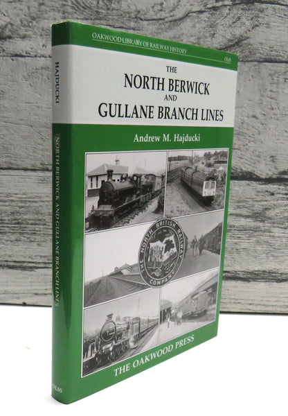The North Berwick and Gullane Branch Lines By Andrew M. Hajducki 1992 book front cover