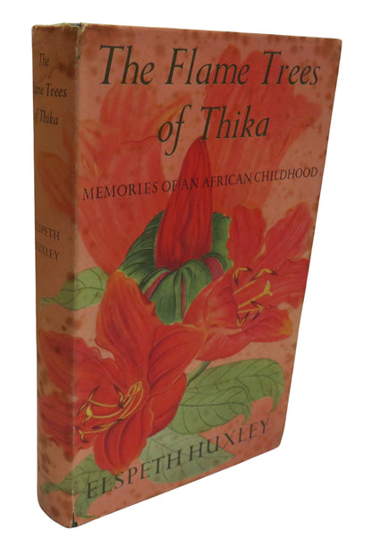 The Flame Trees Of Thika Memories of an African Childhood By Elspeth Huxley 1959 book front cover