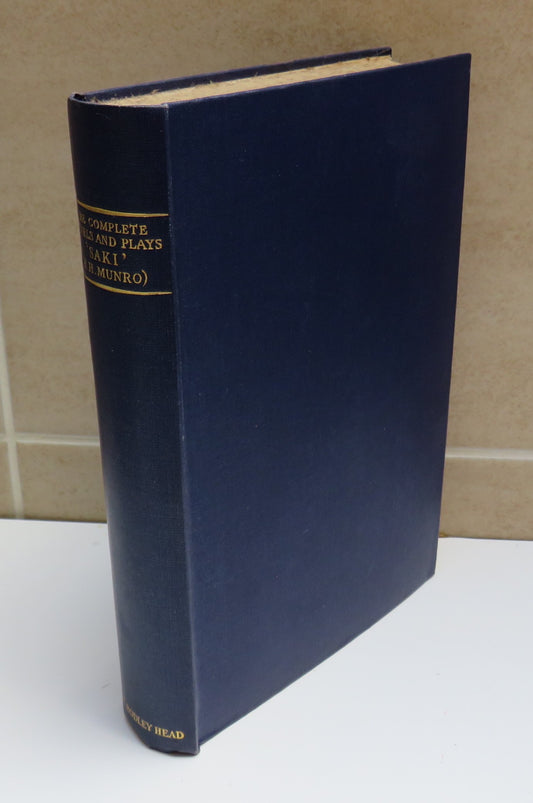 The Novels and Plays of Saki (H. H. Munro) Complete in One Volume, 1941