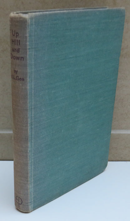 Up Hill and Down A Springtime Pilgrimage In Sunshine and Shower By H.L. Gee 1945 book image 2