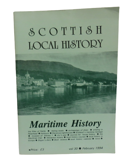 Scottish Local History, Maritime History Magazine, Vol 30, February 1994