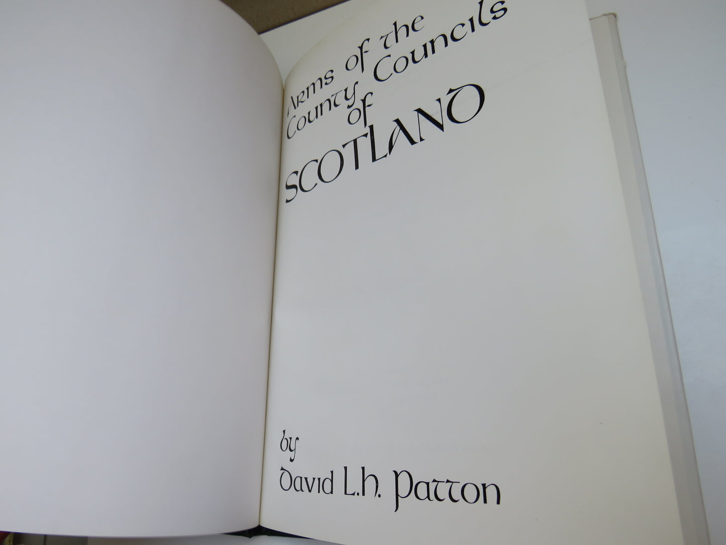 Arms of the County Councils of Scotland by David L. H. Patton, 1977