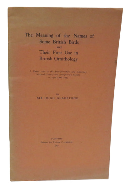 The Meaning Of The Names Of Some British Birds and Their First Use In British Ornithology By Sir Hug book front cover
