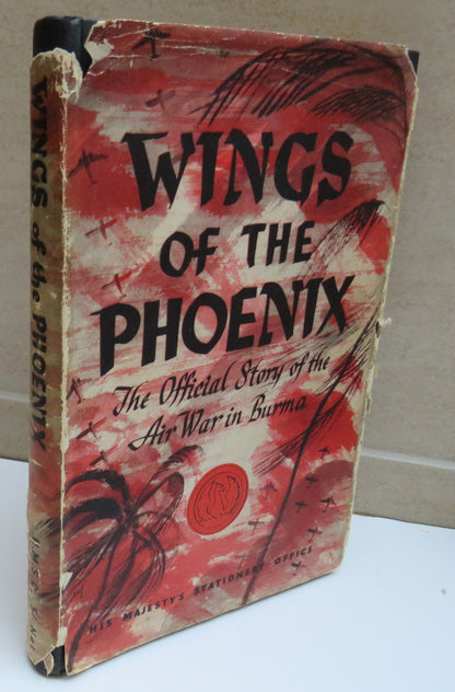 Wings of The Phoenix The Official Story of the Air War in Burma 1949 book image 2