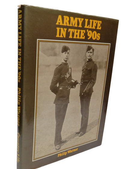 Army Life in the '90s by Philip Warner, 1975 book front cover
