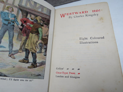 Westward Ho! By Charles Kingsley Eight Coloured Illustrations