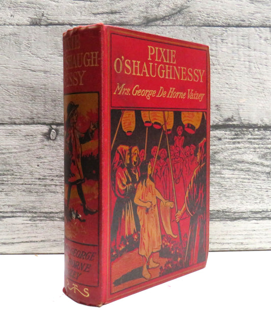 Pixie O'Shaughnessy By Mrs. George De Horne Vaizey 7th Impression