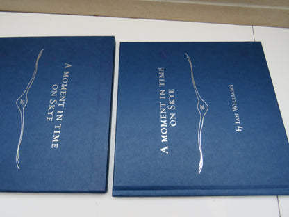 A Moment in Time on Skye by Ian Williams, Signed Copy, 2008 book image 3
