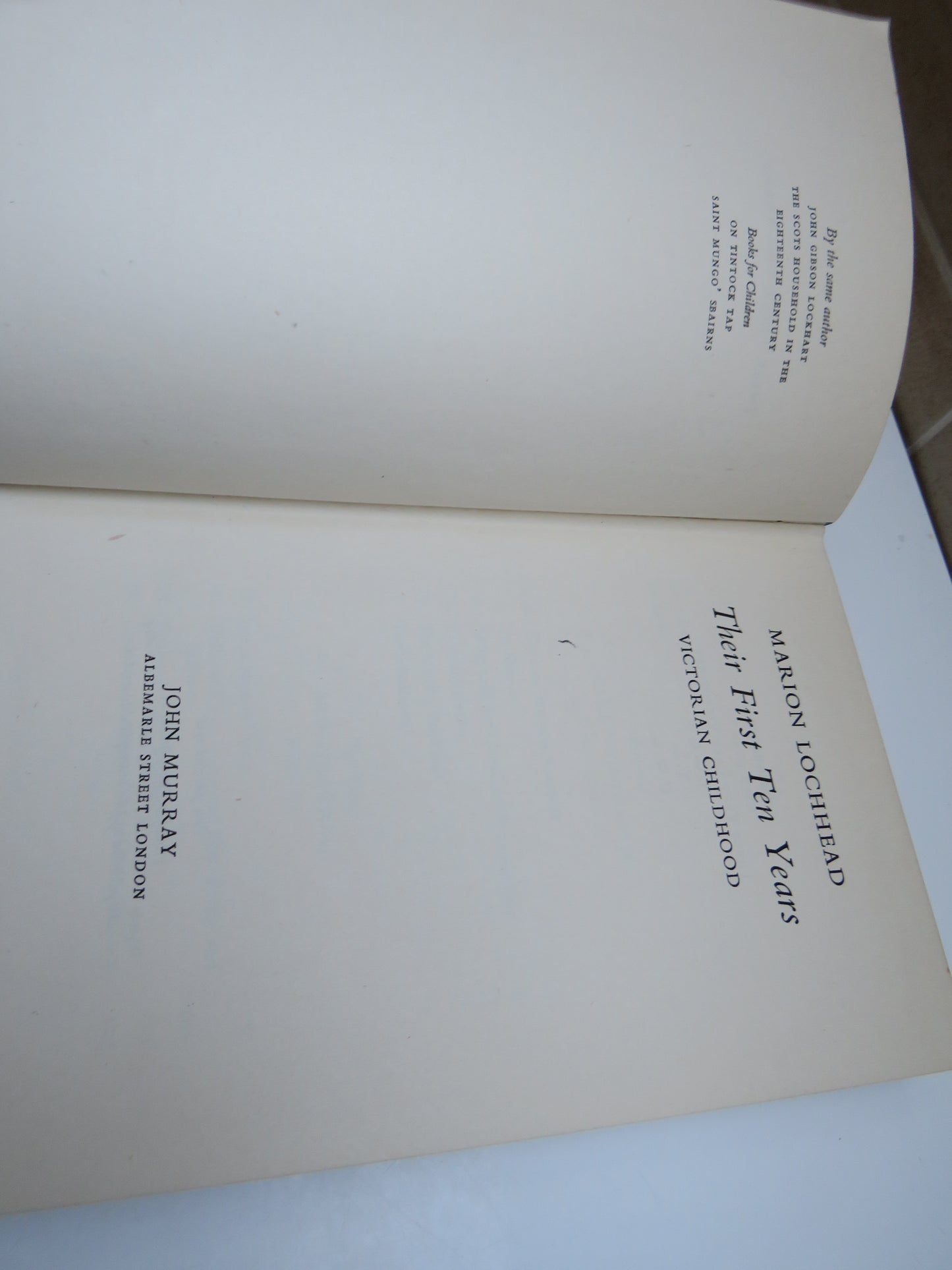 Their First Ten Years Victorian Childhood by Marion Lochhead 1956 1st Edition