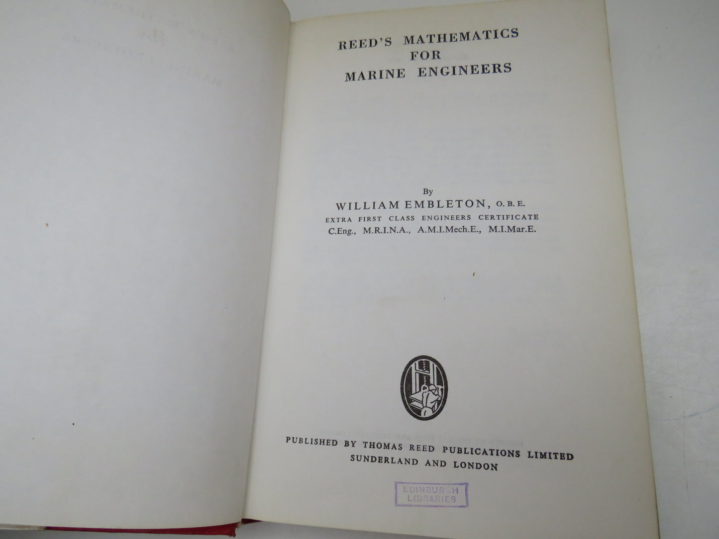 Reed's Mathematics for Marine Engineers Vol. I by William Embleton 1969