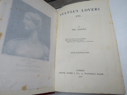 The Works of Mrs. Gaskell Vol 6 Sylvia's Lovers Etc. By Mrs. Gaskell 1906 The Knutsford Edition