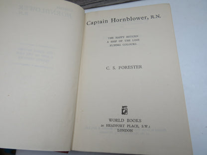 Captain Hornblower, R.N. The Happy Return A Ship of the Line Flying Colours By C.S. Forester 1940