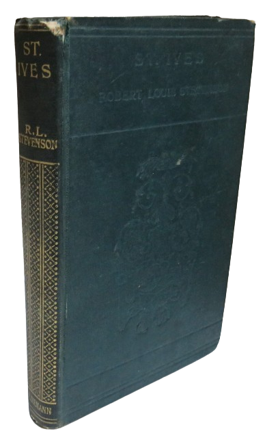St. Ives Being The Adventures of a French Prisoner In England By Robert Louis Stevenson 1913, Antiqu book front cover