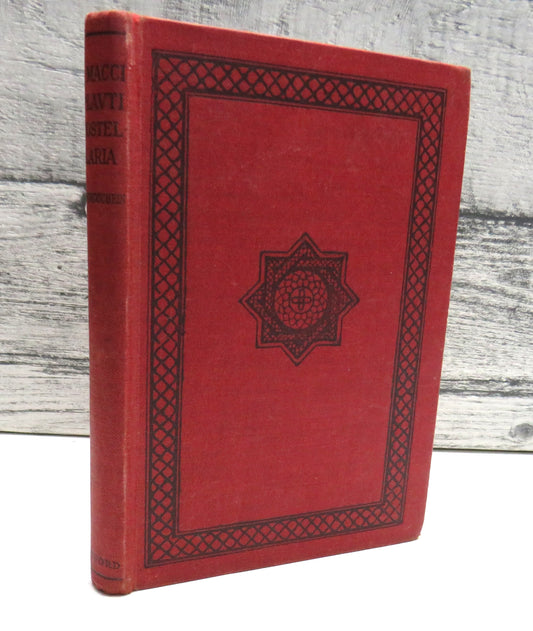 T. Macci Plavti Mostellaria Edited With Notes Explanatory and Critical By Edward A. Sonnenschein 1954