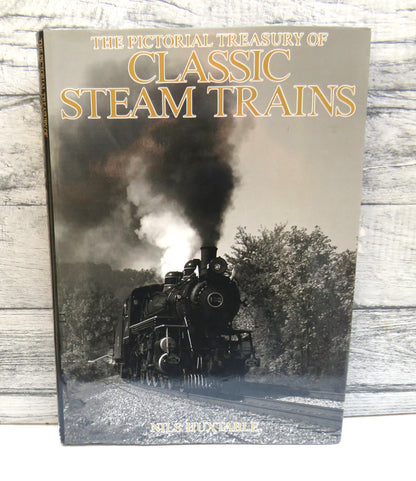 The Pictorial Treasury of Classic Steam Trains By Nils Huxtable 1989 book front cover