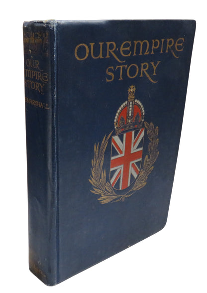 Our Empire Story Told To Boys and Girls By H. E. Marshall book front cover