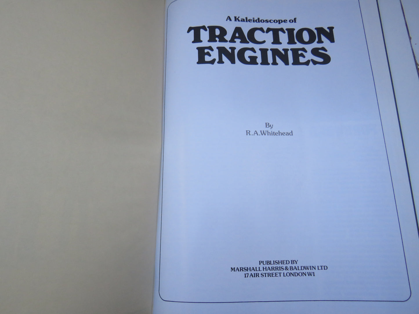 A Kaleidoscope of Traction Engines By R. A. Whitehead