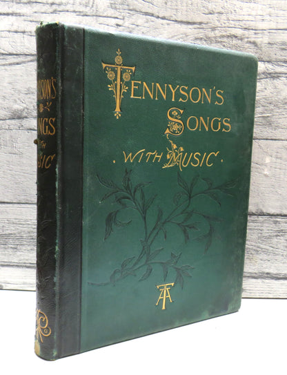 Songs From The Published Writings of Alfred Tennyson Poet Laureate Set To Music By Various Composers book front cover