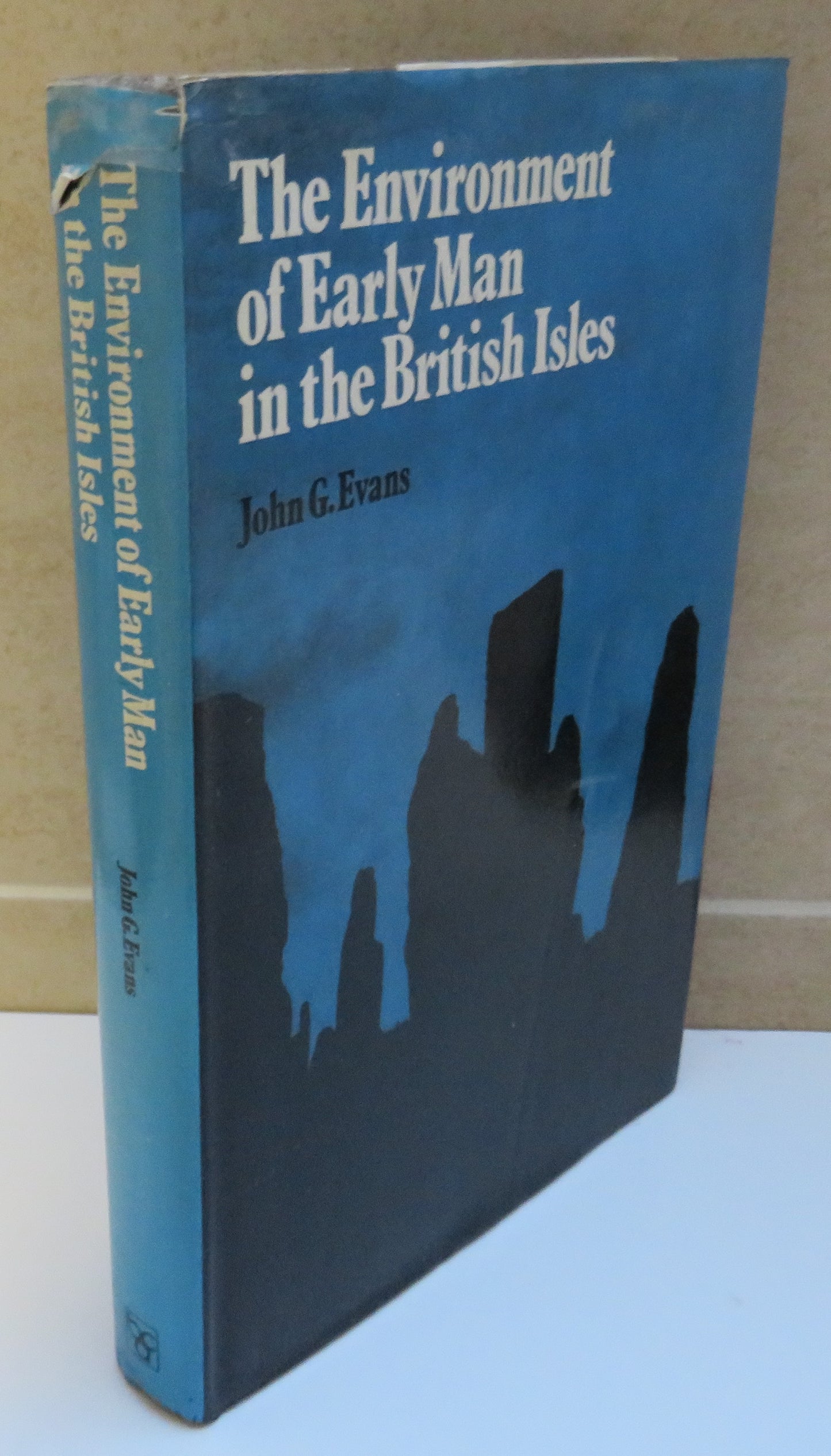 The Environment of Early Man In The British Isles By John G. Evans 1978