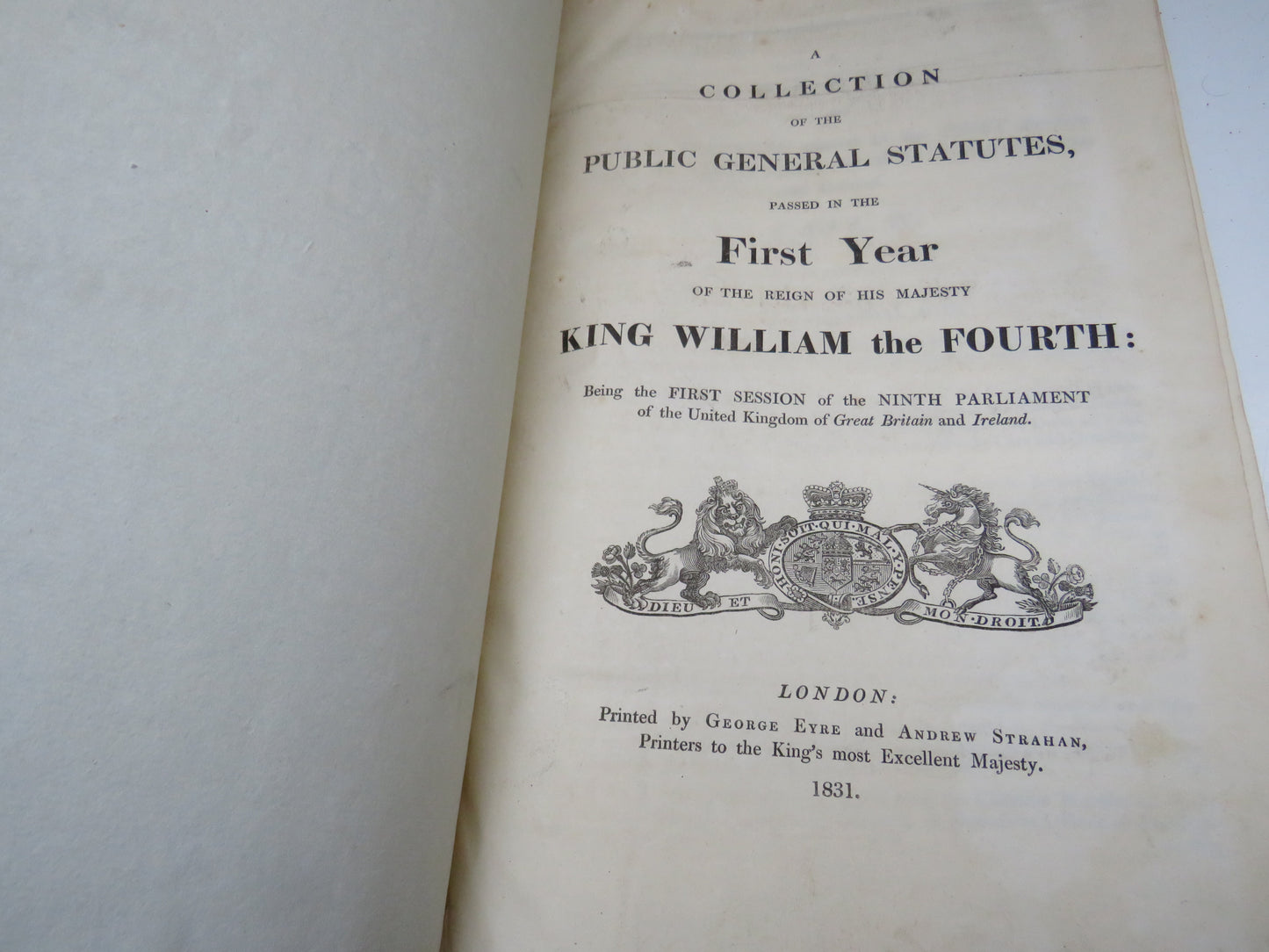 A Collection of the Public General Statutes, Passed In The First Year of the Reign of His Majesty King William The Fourth 1831