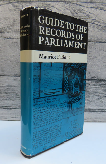 Guide To The Records of Parliament By Maurice F. Bond 1971 book front cover