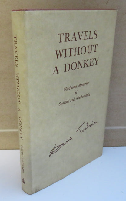 Travels Without A Donkey Windscreen Memories of Scotland and Northumbria By David Toulmin 1980 book image 2