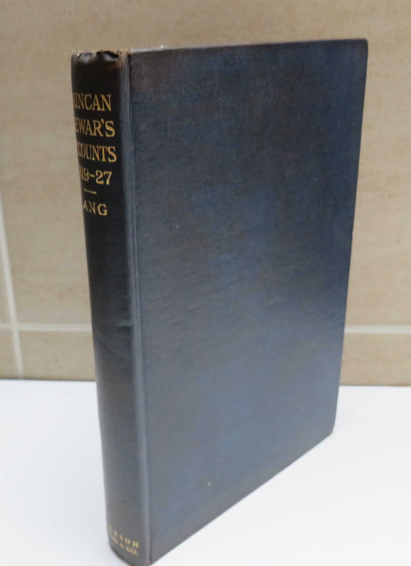 Duncan Dewar, A Student of St. Andrews 100 Years Ago, His Accounts, With a Commentary by the late Sir Peter Redford Scott Lang, 1926