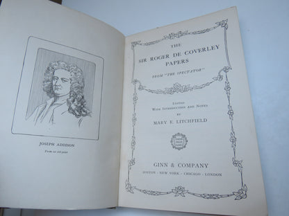 The Sir Roger Cloverley Papers From "The Spectator" By Mary E. Litchfield 1899 book image 3