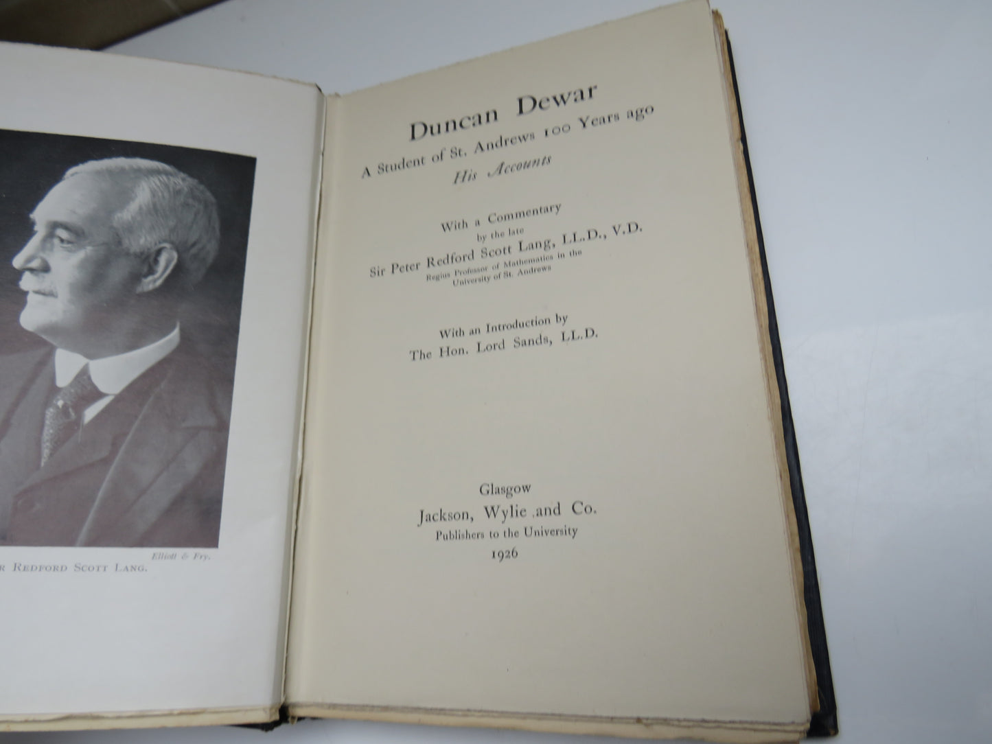 Duncan Dewar, A Student of St. Andrews 100 Years Ago, His Accounts, With a Commentary by the late Sir Peter Redford Scott Lang, 1926