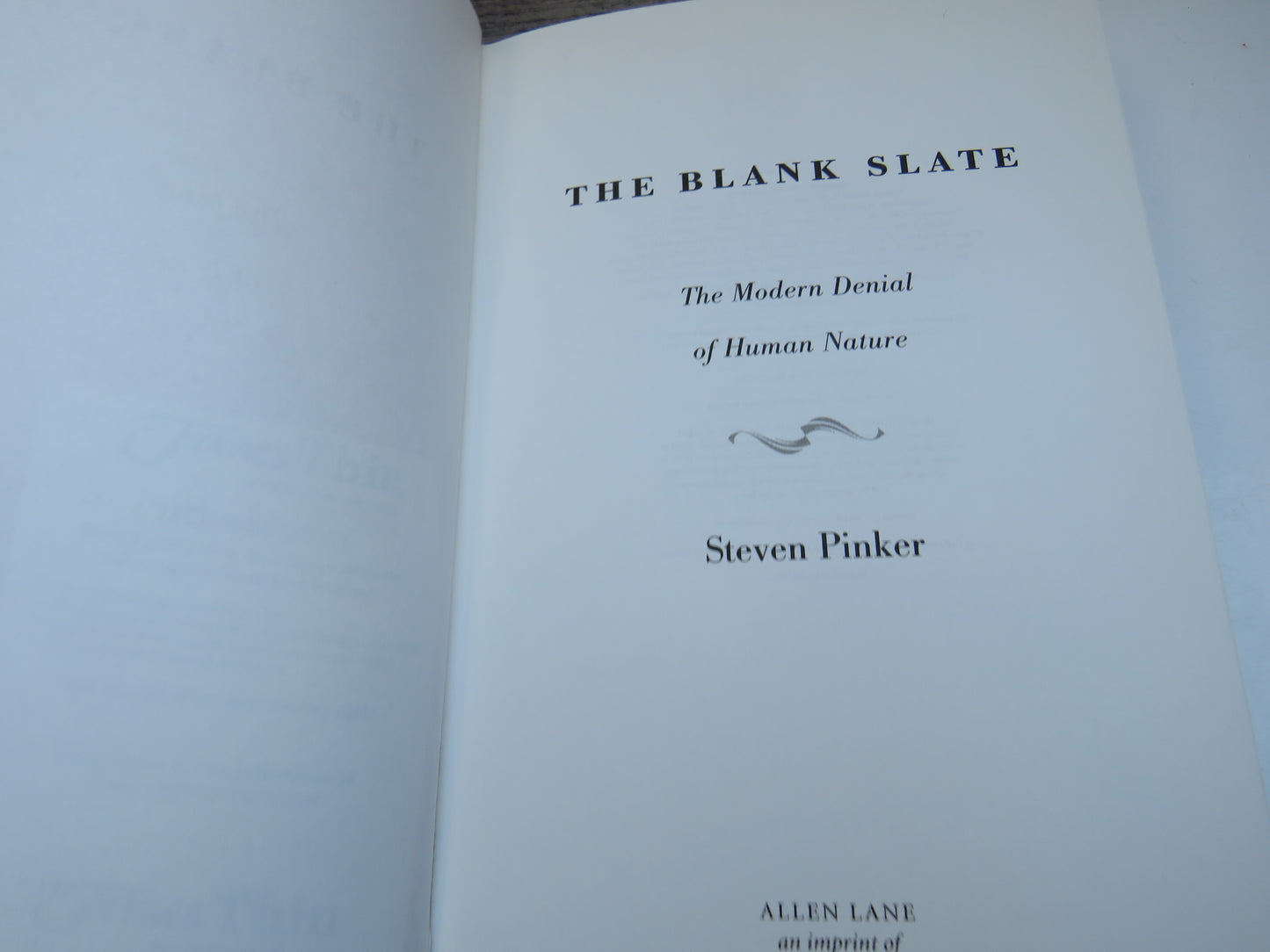 The Blank Slate The Modern Denial of Human Nature By Steven Pinker 2002 1st Edition