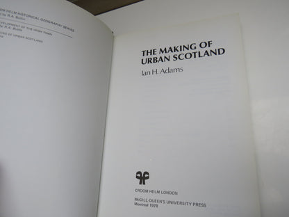 The Making of Urban Scotland by Ian H. Adams, 1978 book image 4