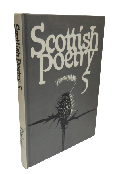Scottish Poetry 5 Edited by George Bruce, Maurice Lindsay and Edwin Morgan book front cover