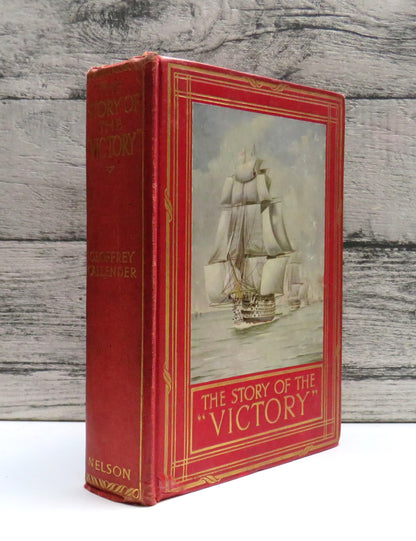 The Story of H.M.S. "Victory" BY Geoffrey Callender