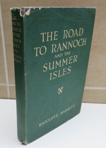 The Road to Rannoch and the Summer Isles by Ratcliffe Barnett, 1946 book image 2