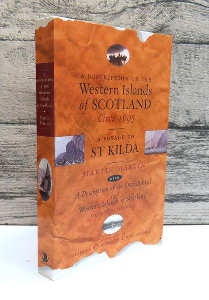 A Desciption of The Western Isles of Scotland Ca 1695 and A Late Voyage To St Kilda By Martin Martin book front cover