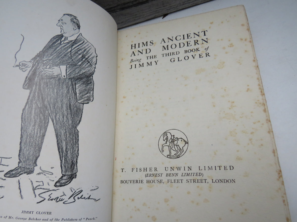 Hims Ancient and Modern Being The Third Book of Jimmy Glover 1926