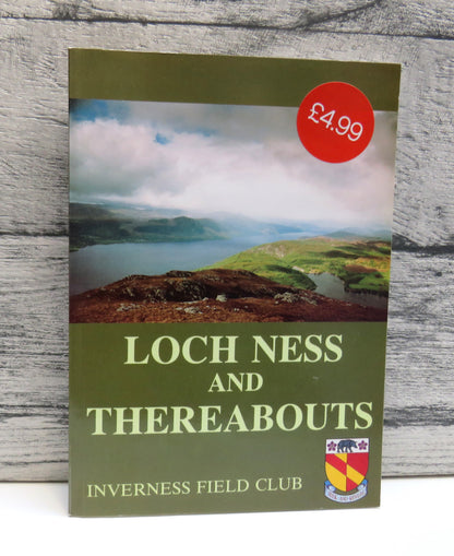 Loch Ness and Thereabouts Published By The Inverness Field Club 1991 book front cover
