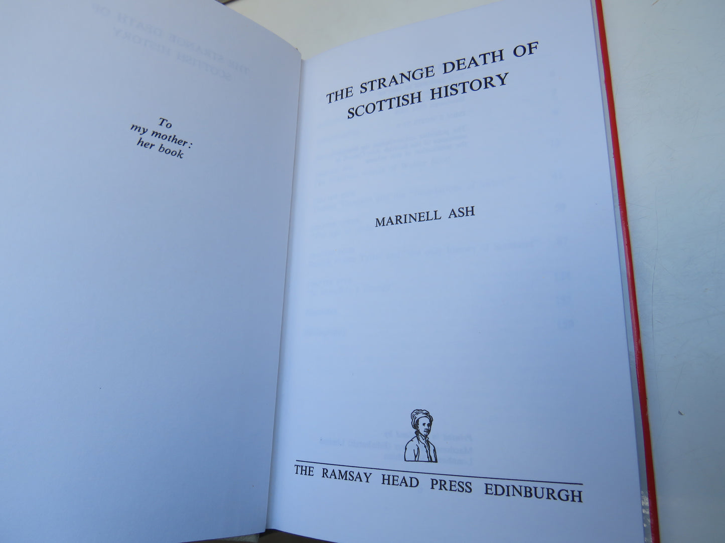 The Strange Death of Scottish History By Marinell Ash 1980
