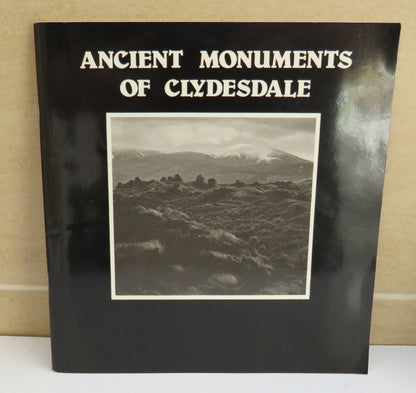 Ancient Monuments of Clydesdale, A Selection  from the Archaeological Heritage of Clydesdale Distric book image 2