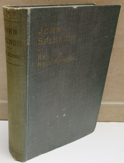 John Splendid The Tale of a Poor Gentleman and The Little Wars of Lorn By Neil Munro 1923 book image 2