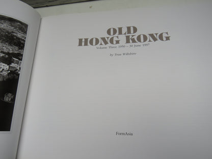 Old Hong Kong Volume Three 1950 - 30 June 1997 By Trea Wiltshire book image 2