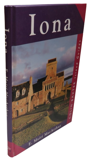 Colin Baxter Island Guides Iona By E. Mairi MacArthur 2001 book front cover