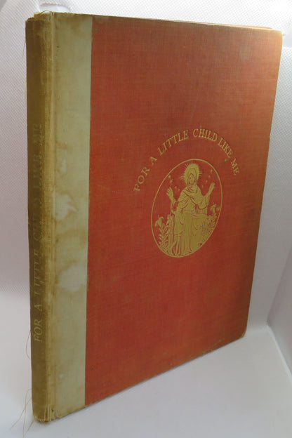 For A Little Child Like Me By John Stirling 1934 book image 2