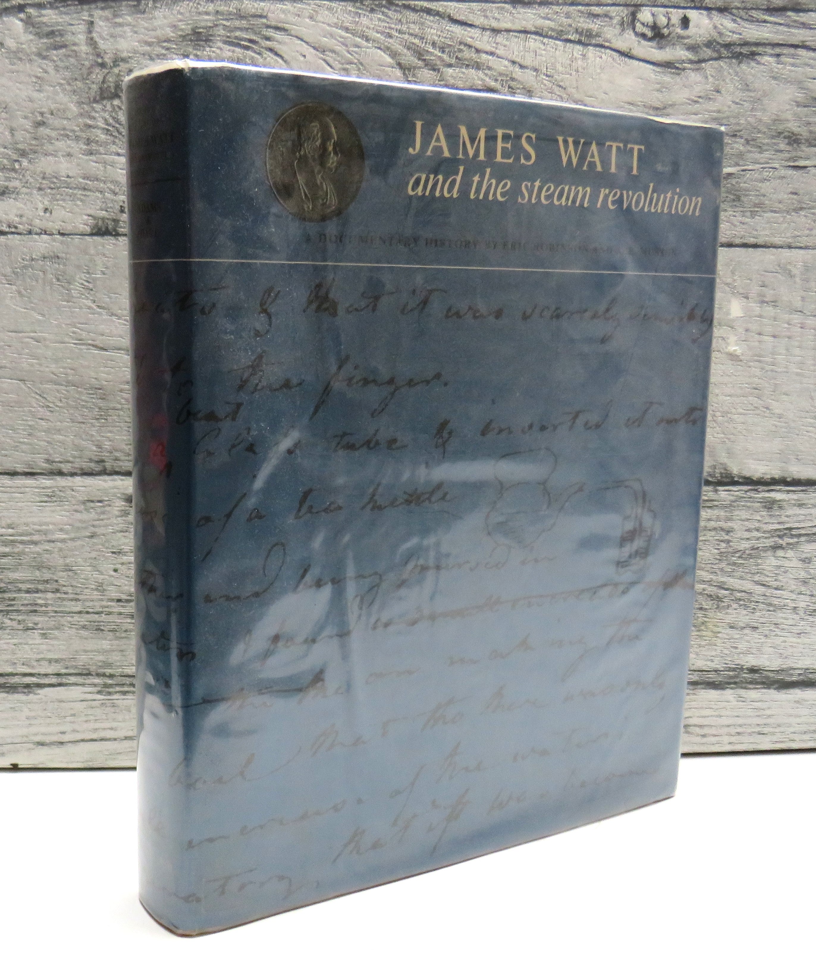 James Watt and The Steam Revolution A Documentary History By Eric Robi ...