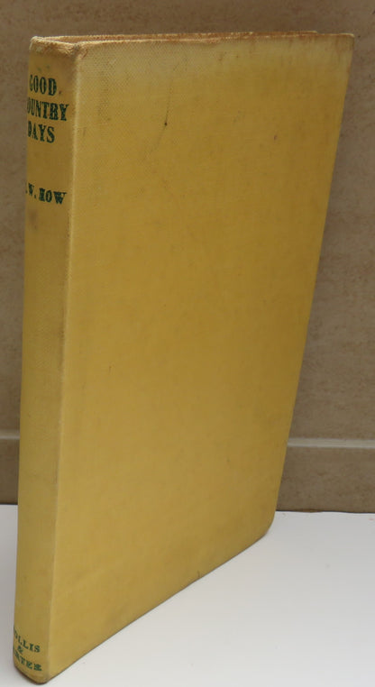 Good Country Days By R.W.How 1946 1st Edition book image 2