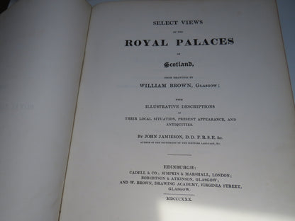 Select Views of the Royal Palaces of Scotland From Drawings By William Brown, Glasgow With Illustrat book image 4